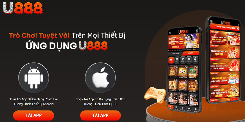 Tải app U888 chi tiết qua 2 hệ điều hành