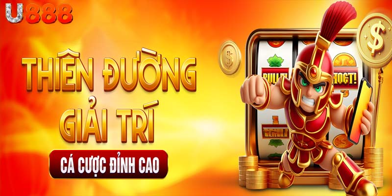 Sân chơi U888 được đánh giá là số 1 thị trường